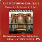 Andrew Arthur - The Buxtehude Influence (2008)