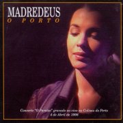 Madredeus - O Porto (1998)