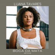 Luana Tavares - Boca da Mata (Ao Vivo) (2022) Hi-Res