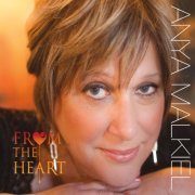 Anya Malkiel - From the Heart (2013)