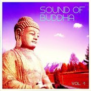 Sound of Buddha, Vol. 1 (Peaceful Tunes for Meditation) (2014)