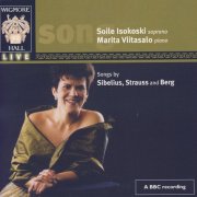 Soike Isokoski, Marita Viitasalo - Songs By Sibelius, Strauss, And Berg (2006)