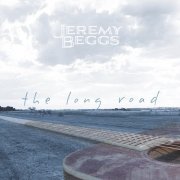 Jeremy Beggs - The Long Road (2026)