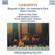 Kathryn Selby, Slovak Philharmonic Orchestra, Slovak Radio Symphony Orchestra, Richard Hayman - Gershwin: Rhapsody in Blue / Piano Concerto (1990)