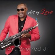 Art Sherrod Jr - Art of Love (2021)