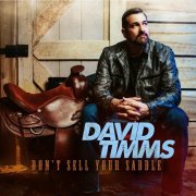 David Timms - Don't Sell Your Saddle (2026)