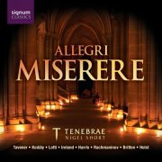 Tenebrae, Nigel Short - Allegri Miserere (2006) Hi-Res