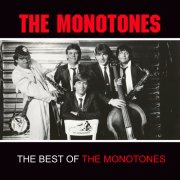 The Monotones - The Best Of The Monotones (2014)