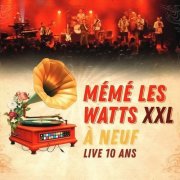 Mémé les Watts - A neuf (Live) (2025) Hi-Res