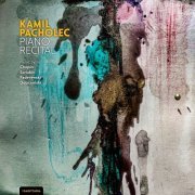 Kamil Pacholec - Kamil Pacholec Piano Recital (2022)