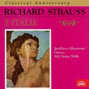Janáček Philharmonic Orchestra, Otakar Trhlík - Strauss: Aus Italien, Op. 16 (2014)