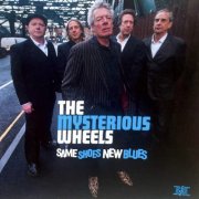 The Mysterious Wheels - Same Shoes New Blues (2026)