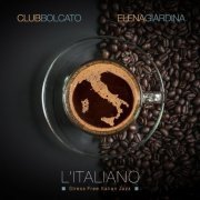 Club Bolcato - L'Italiano (Stress Free Italian Jazz) (2019)