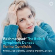Karina Canellakis, Netherlands Radio Philharmonic Orchestra & Choir - Rachmaninoff: The Bells & Symphonic Dances (2026) [Hi-Res]