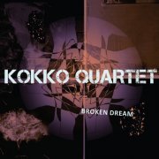 Kokko Quartet - Broken Dream (2022) [Hi-Res]