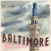 Gaucho - Baltimore (2022)