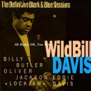 Wild Bill Davis - All Right, OK, You Win (2002) FLAC