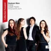 Quatuor Akos - Erdödy, Joseph Haydn: String Quartets, Op. 76 (2023) [Hi-Res]