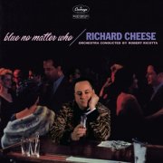 Richard Cheese - Blue No Matter Who (2024) [Hi-Res]