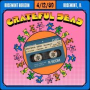 Grateful Dead - 1989-04-12 Rosemont Horizon, Rosemont, IL (2026)