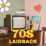 VA - 70s Laidback (2025)