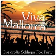 VA - Viva Mallorca - Die große Schlager Fox Party (2020)