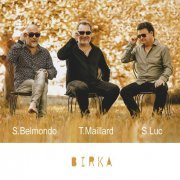 Thierry Maillard, Sylvain Luc, Stéphane Belmondo - Birka (2021)