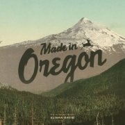 Elisha David - Made in Oregon (2019)