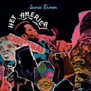 James Brown - Hey America (1970)