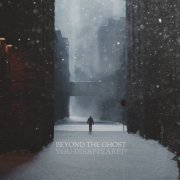 Beyond the Ghost - You Disappeared (2019)