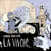 Harry Van Lier - La Vache (2018)