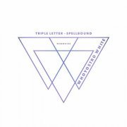 Triple Letter - Spellbound (2019) MP3