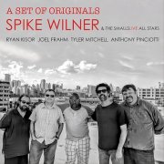 Spike Wilner - A Set of Originals (2026) [Hi-Res]
