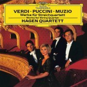 Hagen Quartett - Verdi, Puccini, Muzio: Works For String Quartet (2015)