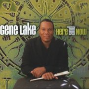 Gene Lake - Here And Now (2010)