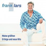 Frank Lars - Meine größten Erfolge und neue Hits (2021)