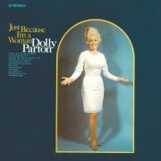 Dolly Parton - Just Because I'm A Woman (1968)