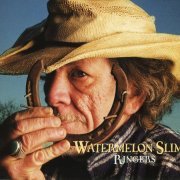 Watermelon Slim - Ringers (2010)