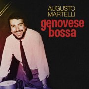 Augusto Martelli - Genovese Bossa (2024) [Hi-Res]