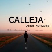 Calleja - Quiet Horizons (2026)