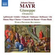 Freya Apffelstaedt, Markus Schäfer, Philipp Polhardt, Niklas Mallmann, Matthias Hoffmann, Fang Zhi, Konstantin Igl, Micha Matthäus, Simon Mayr Chorus, Concerto de Bassus, Franz Hauk - Mayr: Giuseppe (2026) [Hi-Res]