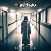 The Brain Rage - Mental (2024)