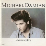 Michael Damian - Love Is A Mystery (1984/1989)