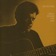 Leo Kottke - Circle Round The Sun (1970) Vinyl Rip