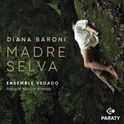 Diana Baroni, Ensemble Vedado, Ronald Martin Alonso - Madre Selva (2026) [Hi-Res]