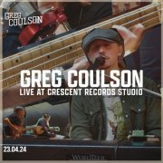 Greg Coulson - Live at Crescent Records Studio (2025) Hi Res