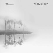 Ferr - As Above So Below (2020)