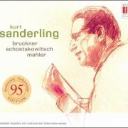 Kurt Sanderling - Kurt Sanderling conducts Bruckner, Shostakovich & Mahler (2010)