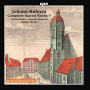 Gregor Meyer, Camerata Lipsiensis - Kuhnau: Complete Sacred Works, Vol. 5 (2020)