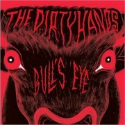 The Dirtyhands - Bull's Eye (2020)